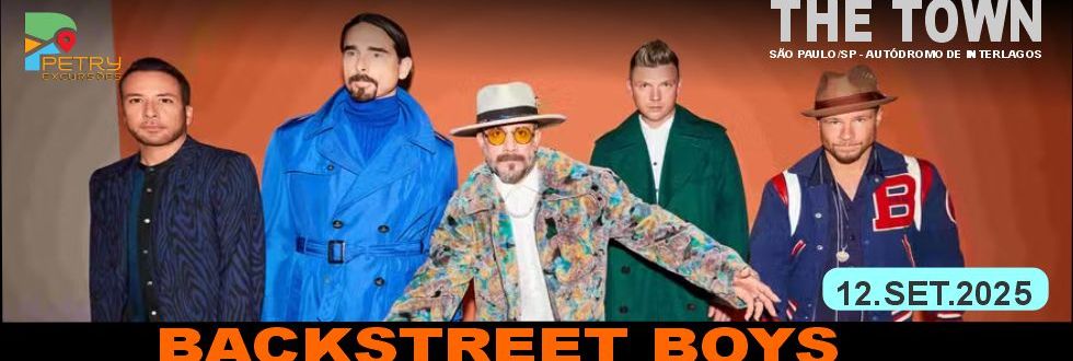 EXCURSO RHE TOWN  BACKSTREET BOYS SO PAULO.