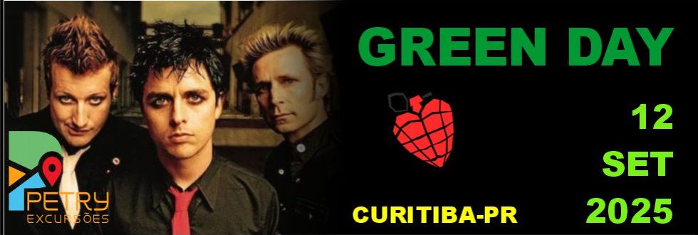 EXCURSO SHOW GREEN DAY EM CURITIBA. PARTINDO DE FLOTIANPOLIS.