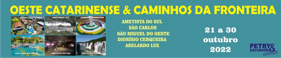 MEIO OESTE CATARINENSE & CAMINHOS DA FRONTEIRA