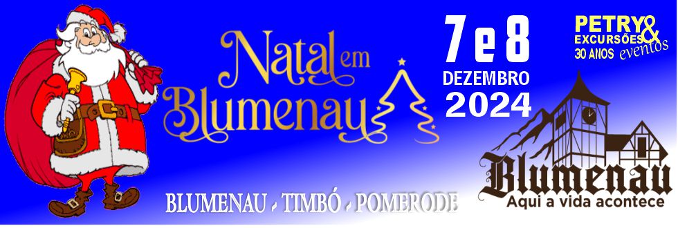 EXCURSO NATAL DE BLUMENAU.