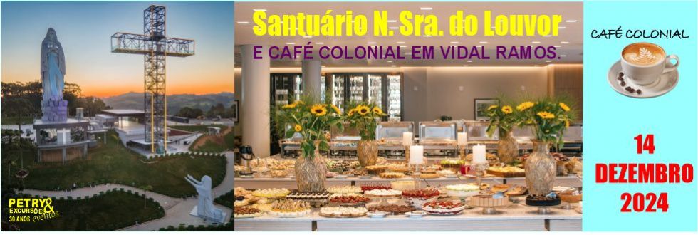 CAF COLONIAL EM VIDAL RAMOS E  SANTURIO N S DO LOUVOR.